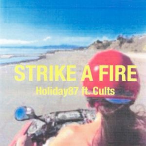 Strike a Fire (Single)