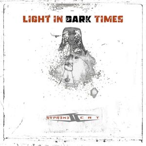 Light In Dark Times (Single)