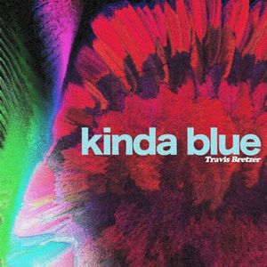 Kinda Blue (Single)