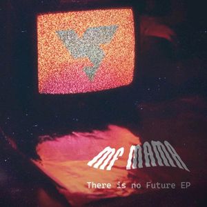 There Is No Future EP (EP)