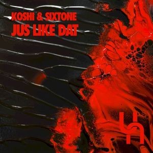 Jus Like Dat (Single)