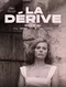 La Dérive