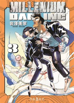 Millenium Darling, tome 3