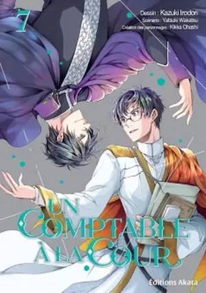 Un comptable à la cour, tome 7