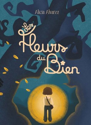 Les fleurs du bien