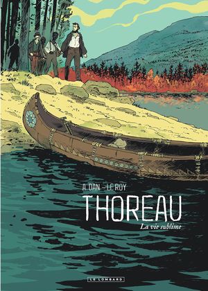 Thoreau : La Vie sublime