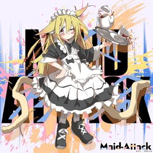 Maid-Attack