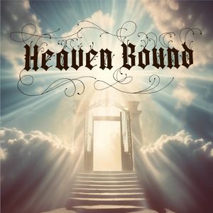 Heaven Bound (Single)