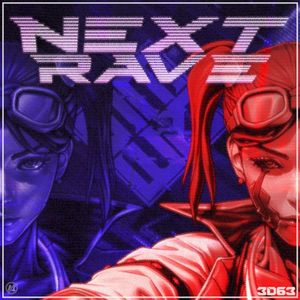 Next Rave (Ruby Monday's Theme) (Single)
