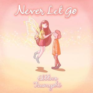 Never Let Go (Single)