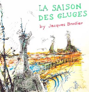 La Saison Des Gluges