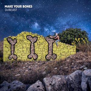 Make Your Bones (EP)