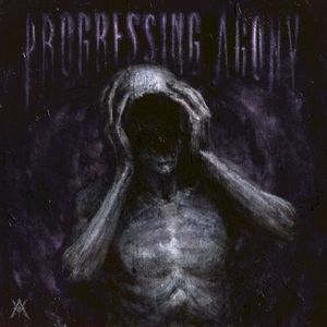 Progressing Agony (Single)