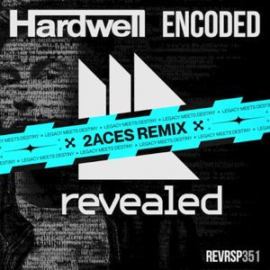 Encoded (2ACES remix)