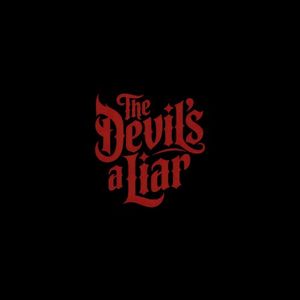 The devils a liar (Single)