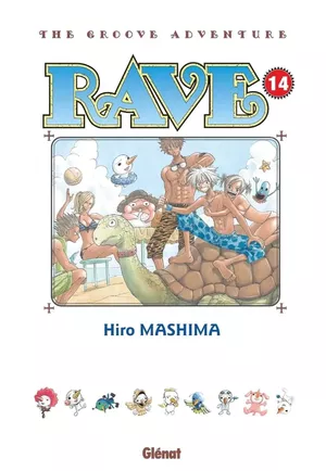 Rave (Édition originale), tome 14
