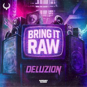 Bring It Raw (Single)