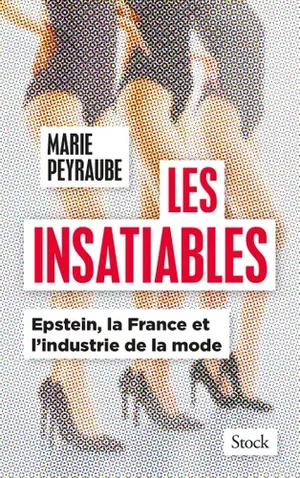 Les insatiables