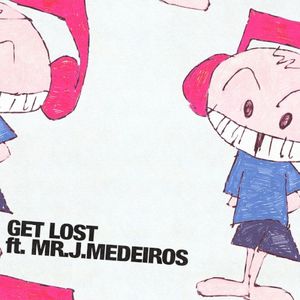 GET LOST (Single)