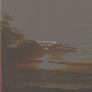 Without Ya (Single)