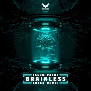 Brainless (Cryex remix)