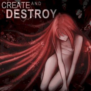 CREATE AND DESTROY (Single)