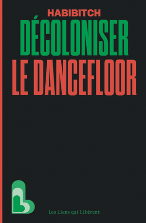 Décoloniser le dancefloor