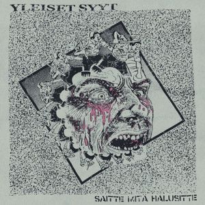 Saitte Mitä Halusitte (EP)