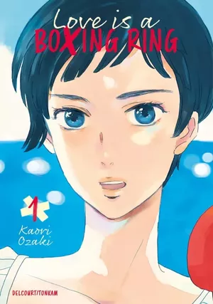 Love is a Boxing Ring, tome 1