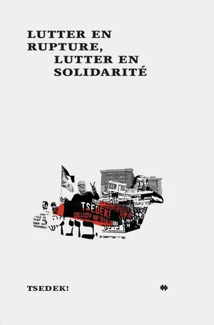 Lutter en rupture, Lutter en solidarité