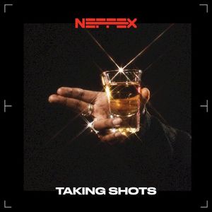 TAKING SHOTS (Single)
