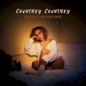 Overthinking (Single)