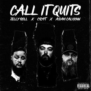Call It Quits (Single)
