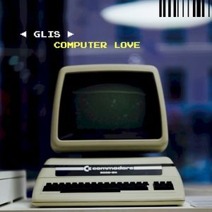 Computer Love (Single)