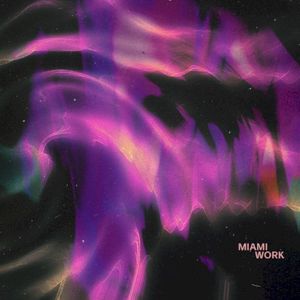 Miami Work (Single)