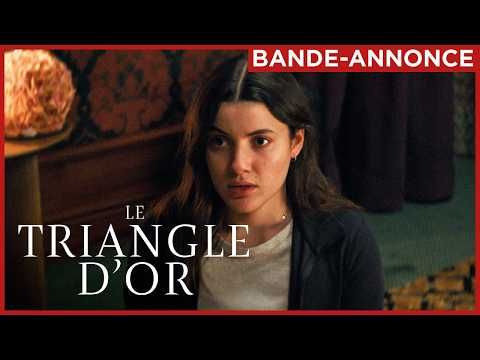 Bande-annonce de Le Triangle d'or