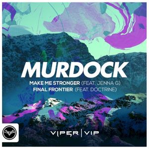 Make Me Stronger / Final Frontier (Single)