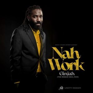 Nah Work (Single)