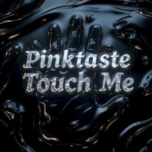 Touch Me (Single)