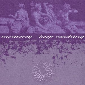 Monterey. / Keep Reaching (EP)