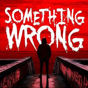 Something Wrong (Single)
