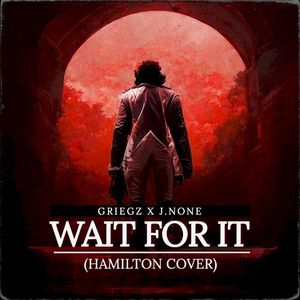 Wait for It (Single)