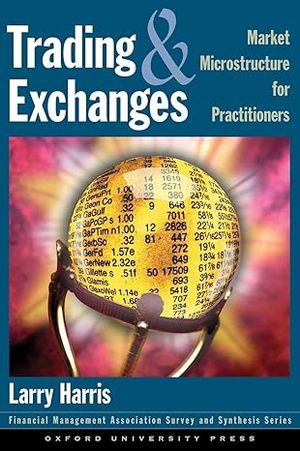 Trading and Exchanges: Market Microstructure for Practitioners