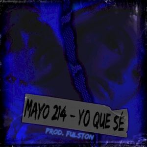 Yo Que Sé (Single)