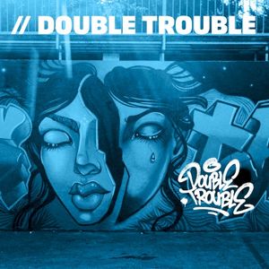 Double Trouble (Single)