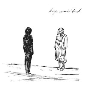 Keep Comin' Back (Single)