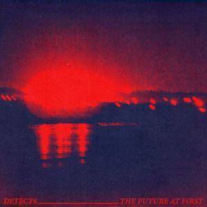 The Future At First