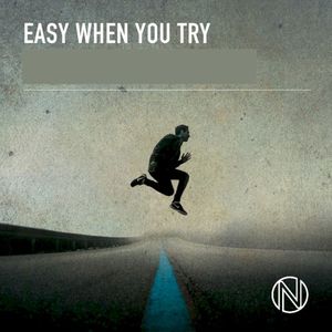 Easy When You Try