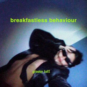 Breakfastless Behavior (Single)