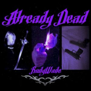 Already Dead (Single)